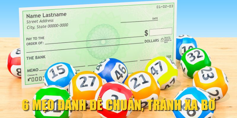 6 mẹo đánh đề chuẩn, tránh xa bờ