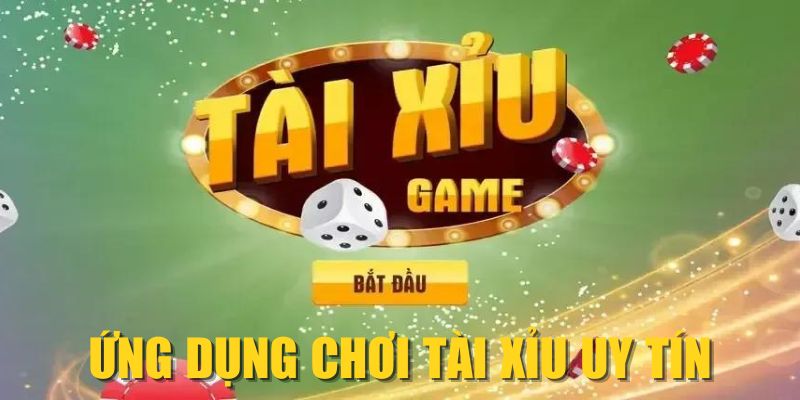 Ứng Dụng Chơi Tài Xỉu Uy Tín Với Tỷ Lệ Thưởng Cao No.1